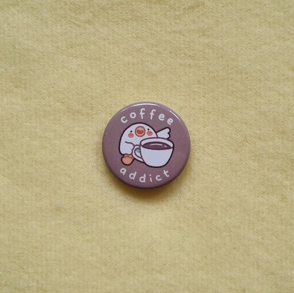 Coffee Addict button pin (25mm)