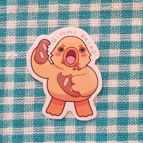 Gimme bread! glossy vinyl sticker (5cm tall, 4cm wide)